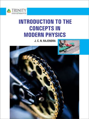cover image of Introduction to the Concepts in Modern Physics